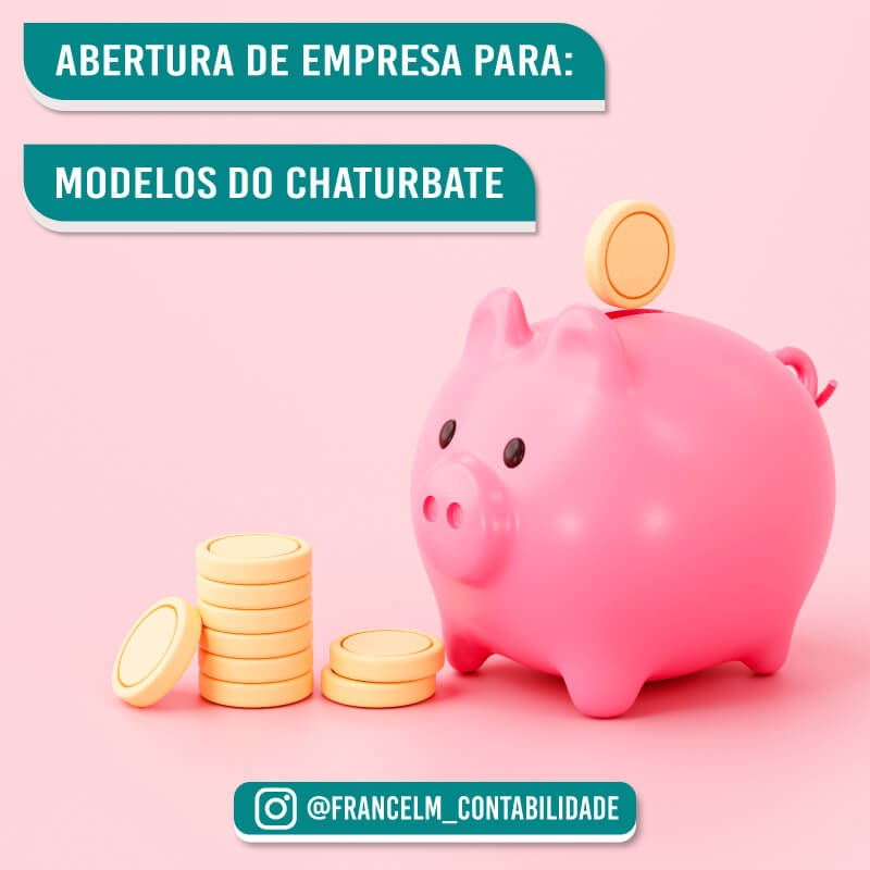 Abertura de empresa (CNPJ) Para Modelos da Chaturbate